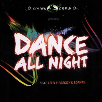 Dance All Night by Sophra