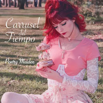 Carrusel del Tiempo by Poetry Maiden