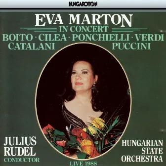 Marton, Eva: Soprano Arias and Opera Excerpts - Live in Concert 1988 by Eva Marton