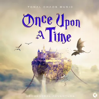 Once Upon a Time - Adventure by Tonal Chaos Trailer Music