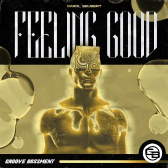 Feeling Good by Carol Seubert