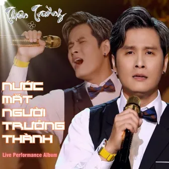 Nước Mắt Người Trưởng Thành - Live Version by Thiên Trường