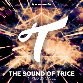 The Sound Of Trice (Mixed by Vigel) by Vigel