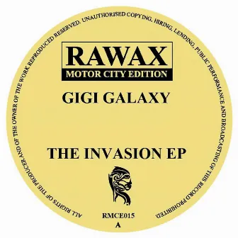 THE INVASION EP by Gigi Galaxy