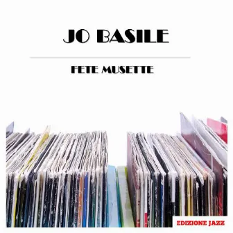 Fete Musette by Jo Basile