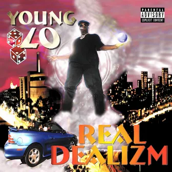 Real Dealizm by Young Lo - Carlos Warren