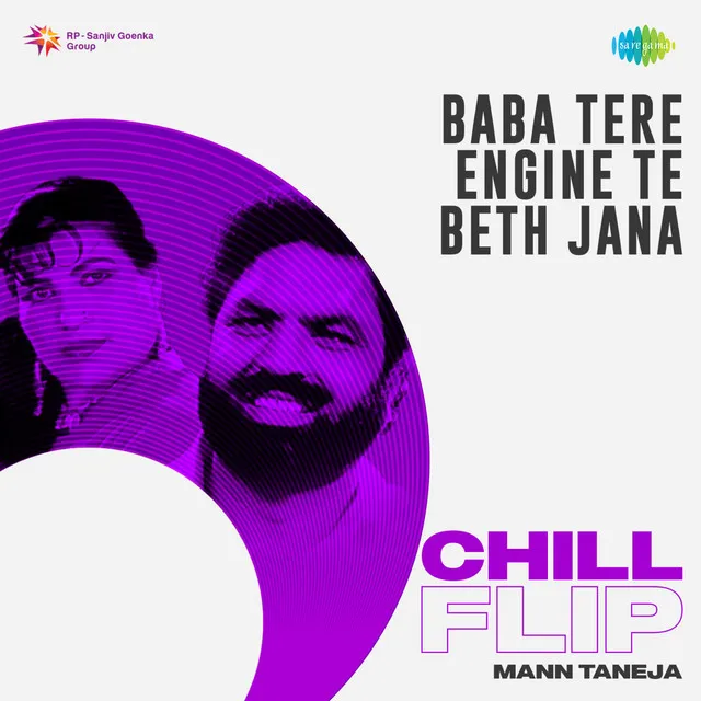 Baba Tere Engine Te Beth Jana - Chill Flip