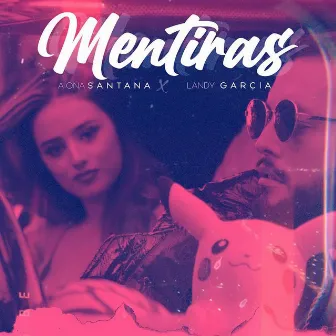 Mentiras by Aiona Santana