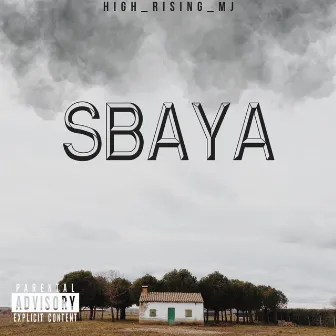 Sbaya by High_Rising_MJ