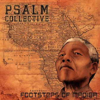 Footsteps of Madiba by Psalm Collective