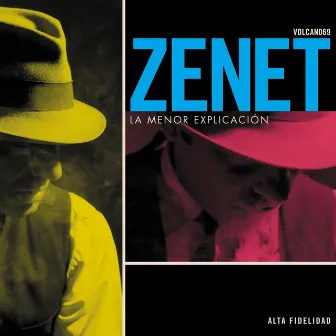 La Menor Explicación by Zenet