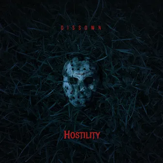 Hostility by Dissown