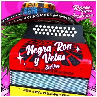 Negra, Ron y Velas (En Vivo) by Rocko Paez