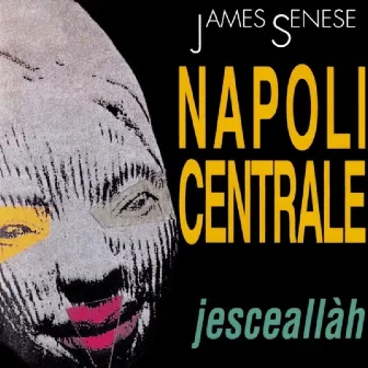 Napoli Centrale (2021 Remastered) by James Senese