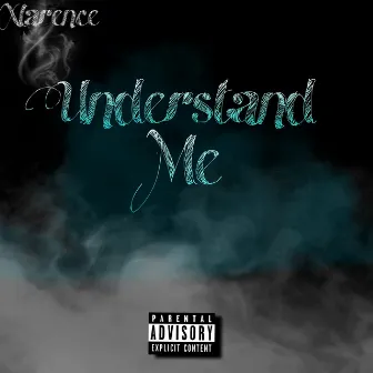 Understand Me by Xlarence