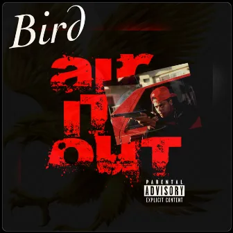 Air It Out (Instrumental) by Bird