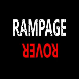 Rampage by Rover