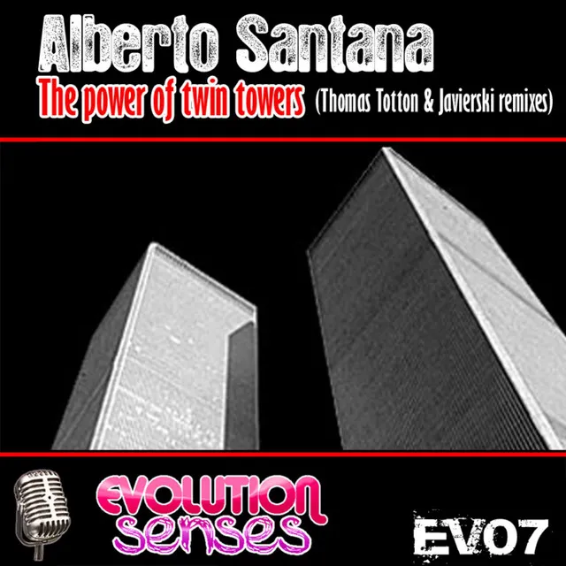 THE POWER OF THE TWIN TOWERS - JAVIERSKI REMIX