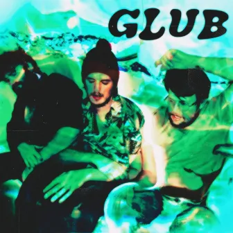 Glub EP by The Screech Boys