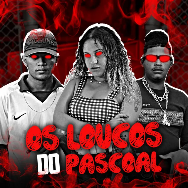 Os Loucos Do Pascoal