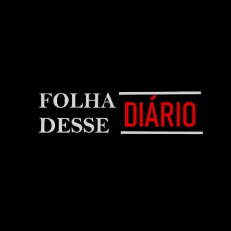 Folha Desse Diário by Visão do Morro