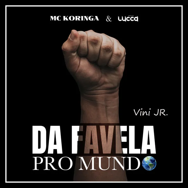 Da Favela pro Mundo - Vini Jr.