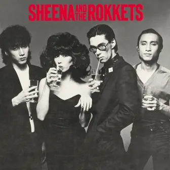 SHEENA & the ROKKETS by SHEENA & THE ROKKETS