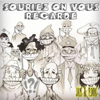 Souriez on vous regarde by Jam & P.Dox