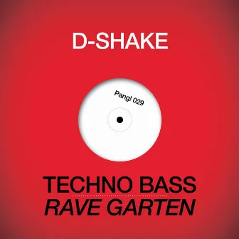 Techno Bass + Rave Garten by D-Shake