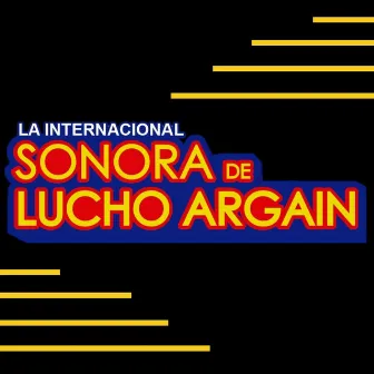 Éxitos by La Internacional Sonora de Lucho Argain