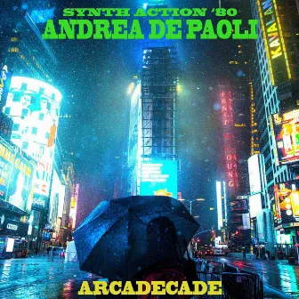 Synth Action '80 (Arcadecade) by Andrea De Paoli