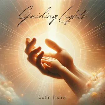 Guiding Lights by Colin Fisher