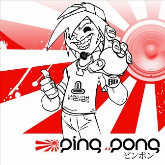 Ping Pong by Chemical Trolls