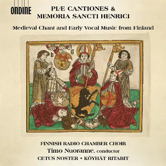 Piæ cantiones & Memoria sancti henrici: Medieval Chant & Early Vocal Music from Finland by Finnish Radio Chamber Choir