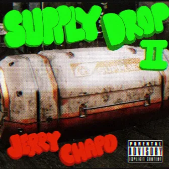 Supply Drop 2 by Jerry Chapo