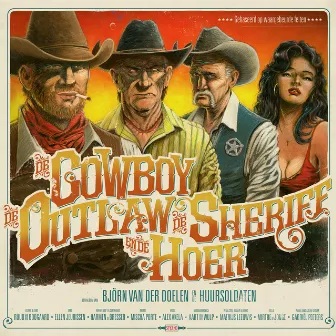 De Cowboy, De Outlaw, De Sheriff en De Hoer by Björn van der Doelen