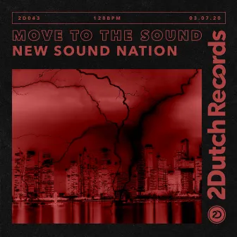 Move To The Sound by New Sound Nation