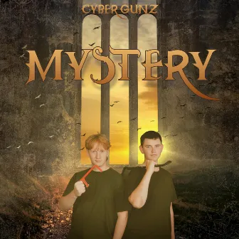 Mystery by Cyber Gunz