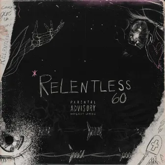 Relentless by 6o