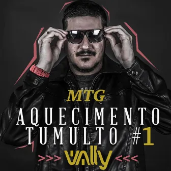 MTG Aquecimento Tumulto #01 by DJ Wally