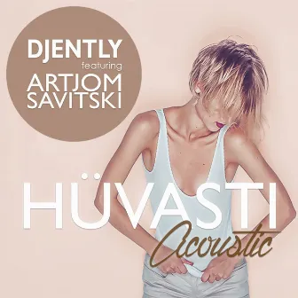 Hüvasti (Acoustic) by Djently