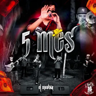 5to Mes by El Medina