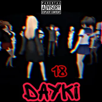 18 by DAYKI