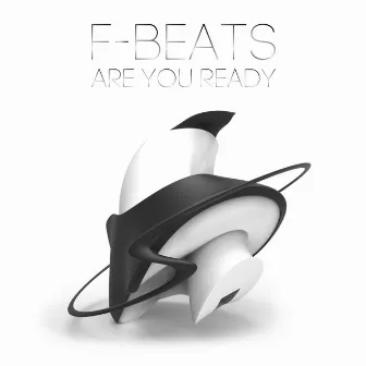 Are You Ready by F-Beats