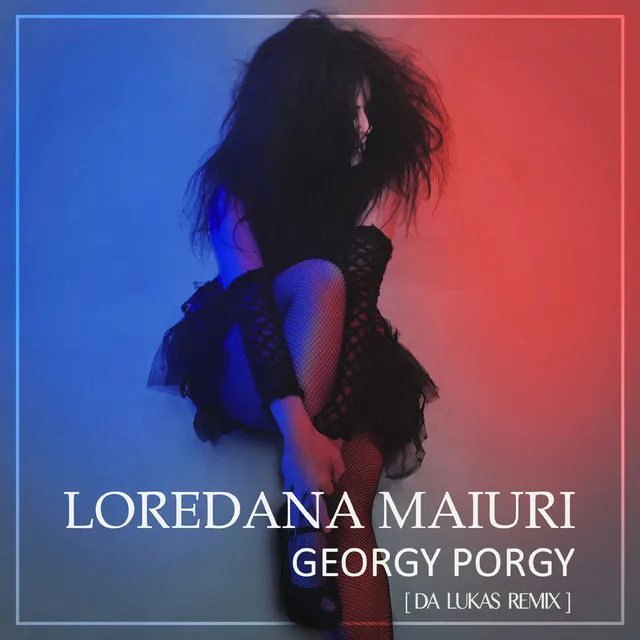 Georgy Porgy (Da Lukas Remix)