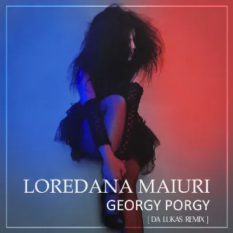 Georgy Porgy (Da Lukas Remix) by Loredana Maiuri