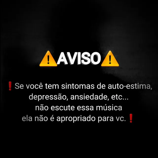 Não Escute Se Estiver Triste