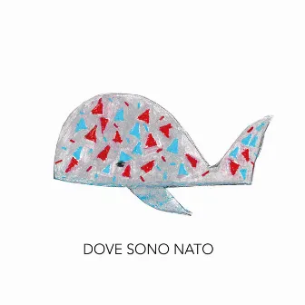 Dove sono nato by Alessandro D'Orazi