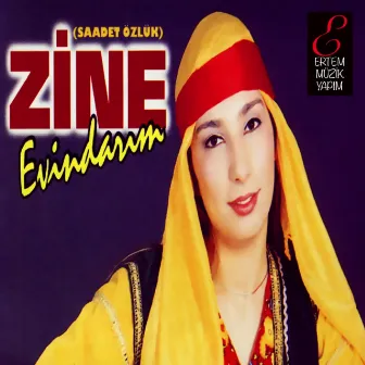 Evindarım (Saadet Özlük) by Zine