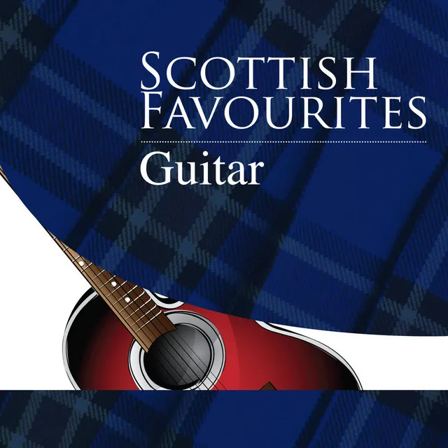 Scottish Favourites - Guitar